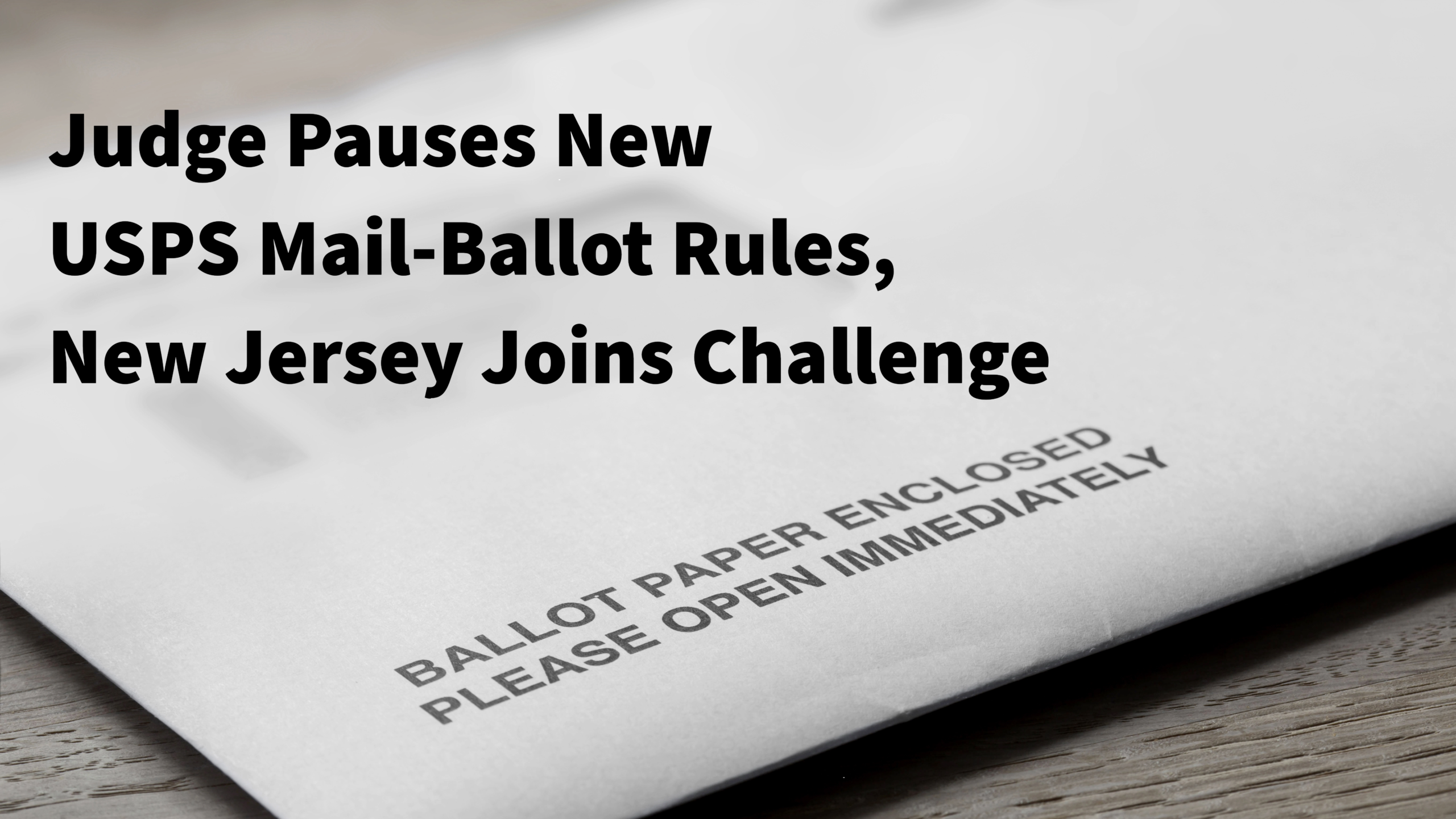 USPS Mail Ballot Rules New Jersey